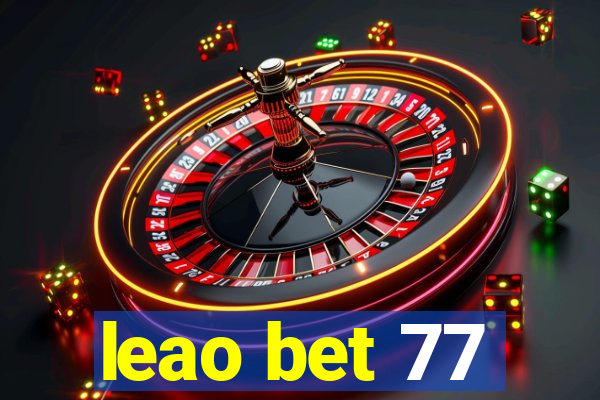 leao bet 77